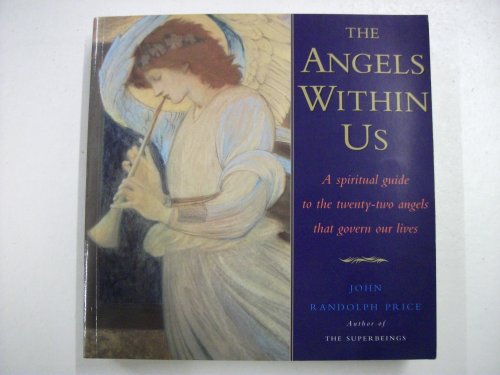 Beispielbild fr Angels Within Us: A Spiritual Guide to the Twenty-two Angels That Govern Our Lives zum Verkauf von WorldofBooks