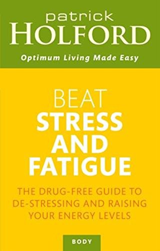 Beispielbild fr Beat Stress and Fatigue zum Verkauf von Better World Books