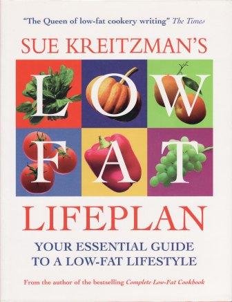 Stock image for Sue Kreitzman's Low Fat Lifeplan: Your Essential Guide to a Low-fat Lifestyle for sale by Victoria Bookshop