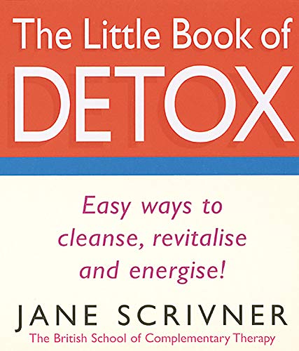 Beispielbild fr The Little Book Of Detox: Easy ways to cleanse, revitalise and energise! zum Verkauf von WorldofBooks
