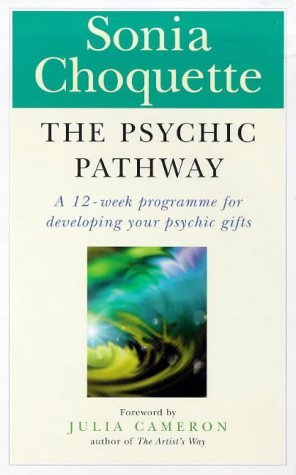 9780749919962: The Psychic Pathway: Reawakening the Voice of Your Soul