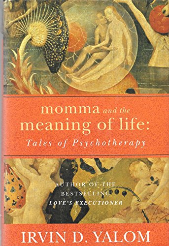 Momma and the Meaning of Life Tales of Psy (9780749920388) by Yalom, Irvin D