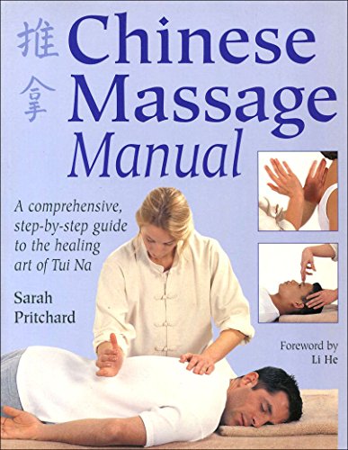 Beispielbild fr Chinese Massage Manual: The Healing Art of Tui Na zum Verkauf von WorldofBooks