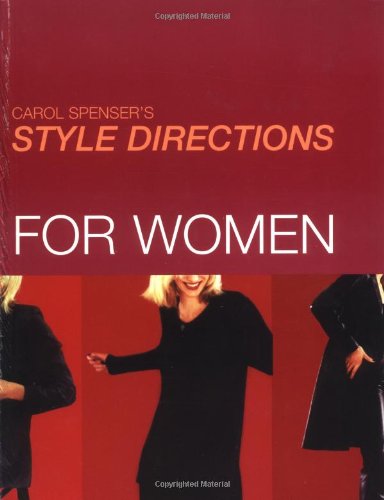 Beispielbild für Carol Spenser's Style Directions for Women zum Verkauf von Discover Books