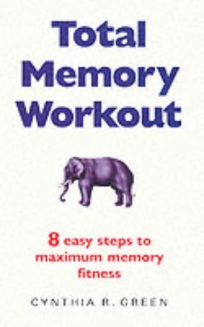 Stock image for Total Memory Workout: Eight easy steps to maximum memory fitness for sale by WorldofBooks