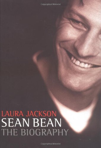Imagen de archivo de Sean Bean: The Biography a la venta por Books of the Smoky Mountains