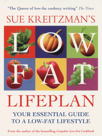 Beispielbild fr Sue Kreitzman's Low Fat Lifepl: Your Essential Guide to a Low-fat Lifestyle zum Verkauf von WorldofBooks