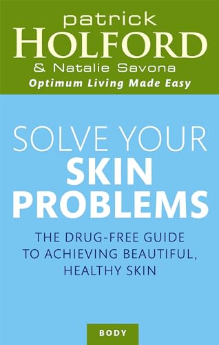 Imagen de archivo de Solve Your Skin Problems (Optimum Nutrition Handbook) a la venta por AwesomeBooks