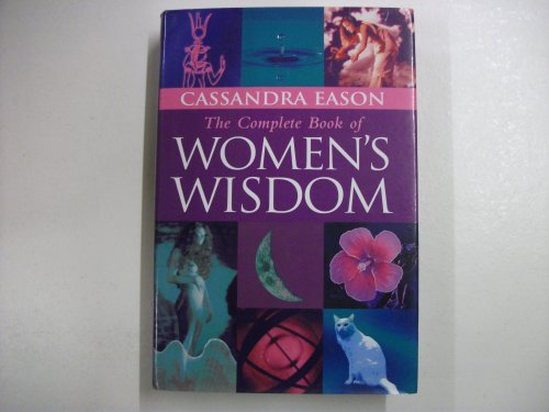 9780749922092: The Complete Book of Women's Wisdom