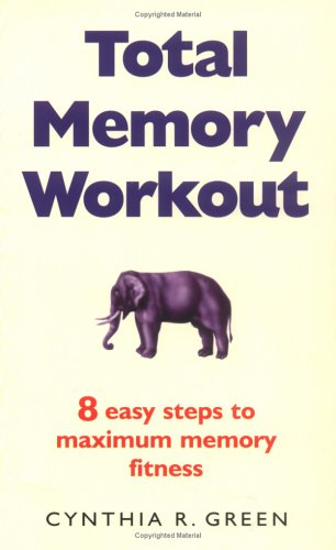 Imagen de archivo de Total Memory Workout: Eight easy steps to maximum memory fitness a la venta por WorldofBooks