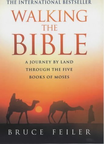 9780749922610: Walking The Bible: A journey by land through the five books of Moses