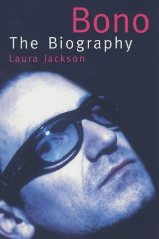 Beispielbild fr Bono: The Biography zum Verkauf von AwesomeBooks