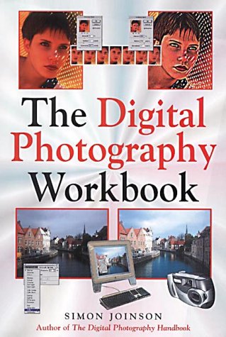 Stock image for The Digital Photography Workbook for sale by MusicMagpie