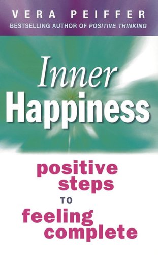 Imagen de archivo de Inner Happiness: Positive steps to feeling complete a la venta por WorldofBooks