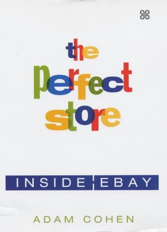 Beispielbild fr The Perfect Store: Inside Ebay zum Verkauf von WorldofBooks