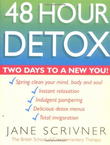 Beispielbild fr 48 Hour Detox : Two Days to a New You zum Verkauf von Wonder Book