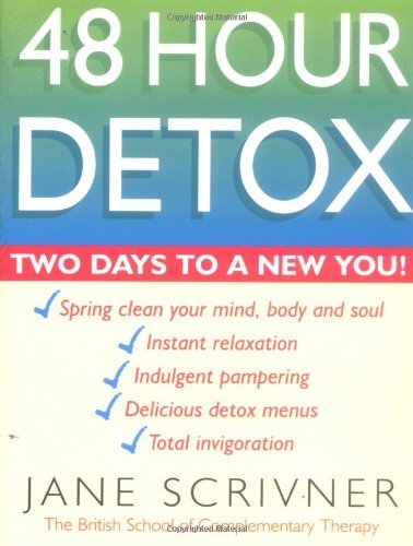Imagen de archivo de 48 Hour Detox : Two Days to a New You a la venta por Wonder Book