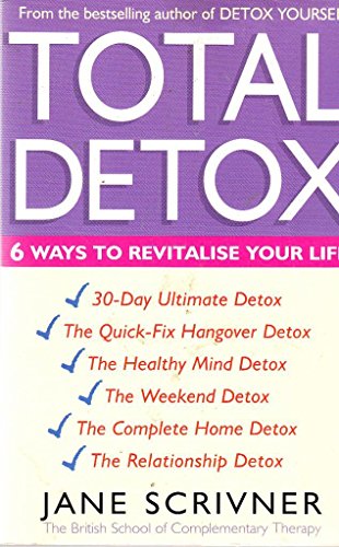 Stock image for Total Detox: 6 ways to revitalise your life for sale by WorldofBooks