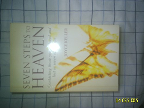Stock image for Seven Steps to Heaven: Contacting Those You've Loved and Lost in Seven Easy Steps for sale by Reuseabook