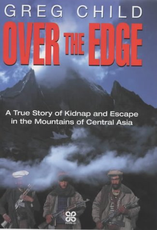 Beispielbild fr Over The Edge: A true story of kidnap and escape in the mountains of central Asia zum Verkauf von WorldofBooks