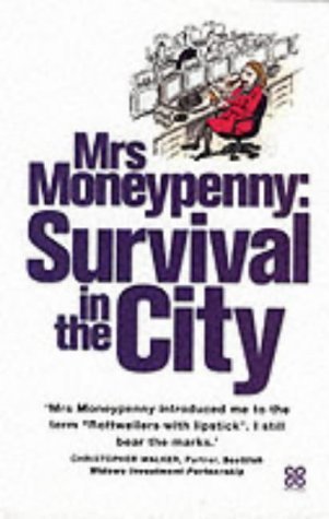 Imagen de archivo de Mrs Moneypenny: Survival in the City a la venta por WorldofBooks