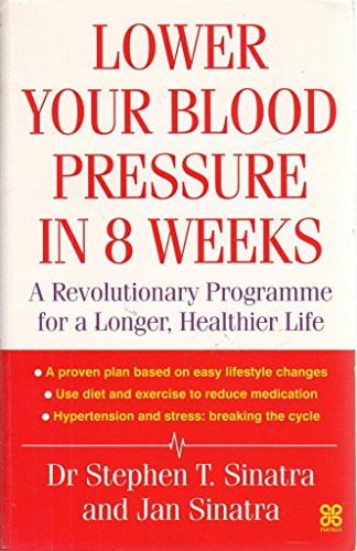 Beispielbild fr Lower Your Blood Pressure in 8 Weeks zum Verkauf von SecondSale