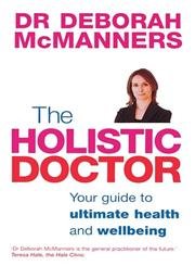 Imagen de archivo de Holistic Doctor, The: Your Guide to Ultimate Health and Wellbeing a la venta por Victoria Bookshop