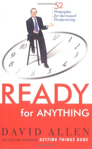 Beispielbild fr Ready For Anything: 52 productivity principles for work and life zum Verkauf von AwesomeBooks