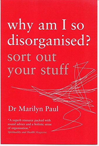 Stock image for Why Am I So Disorganised?: Sort out your stuff for sale by WorldofBooks