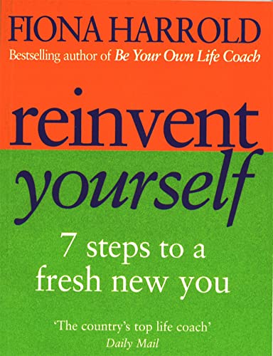 Imagen de archivo de Reinvent Yourself: 7 steps to a new you a la venta por WorldofBooks
