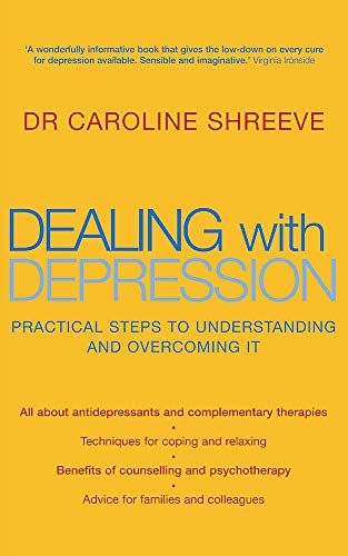 Stock image for Dealing With Depression: Understanding and overcoming the symptoms of depression for sale by WorldofBooks