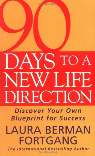 Stock image for 90 Days to a New Life Direction: Find Your Own Blueprint for Success for sale by WorldofBooks