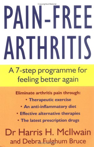 Imagen de archivo de Pain-Free Arthritis: A 7-step programme for feeling better again a la venta por WorldofBooks