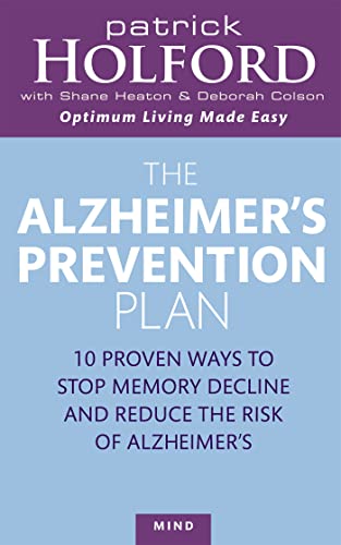 Imagen de archivo de The Alzheimer's Prevention Plan: 10 proven ways to stop memory decline and reduce the risk of Alzheimer's a la venta por AwesomeBooks