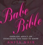 Stock image for Babe Bible : Essential Advice on Everything You Need to Know for sale by Better World Books