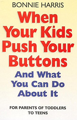 Beispielbild fr When Your Kids Push Your Buttons zum Verkauf von Blackwell's