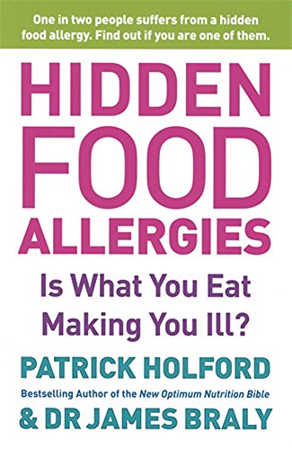 Imagen de archivo de Hidden Food Allergies: Is What You Eat Making You Ill? a la venta por ThriftBooks-Atlanta