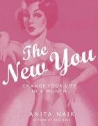 Beispielbild fr The New You: Change your life in a month zum Verkauf von WorldofBooks