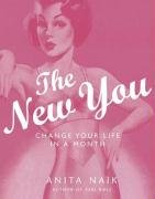 Imagen de archivo de The New You: Change your life in a month a la venta por WorldofBooks