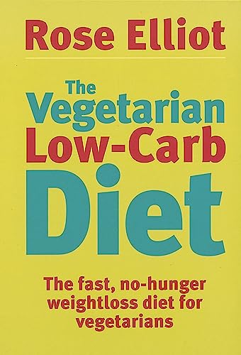 9780749926496: The Vegetarian Low-Carb Diet: The fast, no-hunger weightloss diet for vegetarians