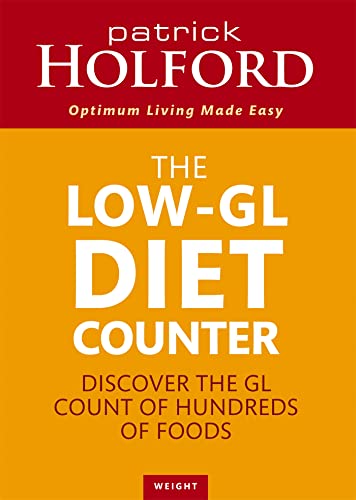 The Holford Diet GL Counter (9780749926786) by Holford BSc DipION FBANT, Patrick