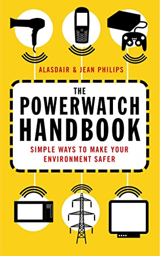 9780749926861: The Powerwatch Handbook: Simple ways to make you and your family safer