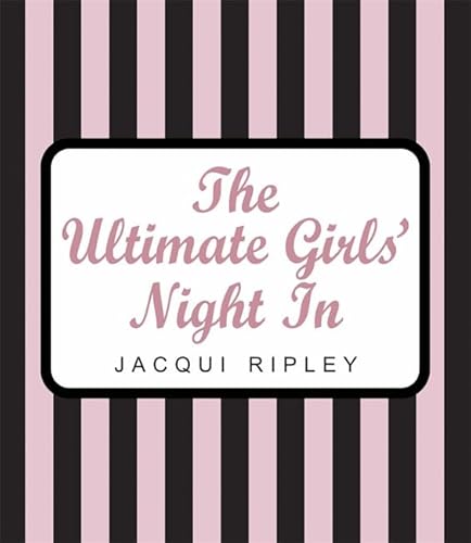 Stock image for The Ultimate Girls' Night In for sale by AwesomeBooks