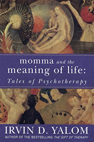 Beispielbild fr Momma and the Meaning of Life: Tales of Psychotherapy zum Verkauf von Goodwill Southern California