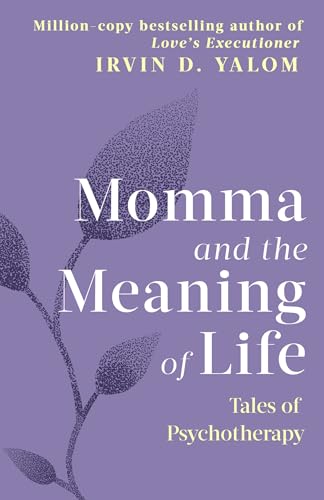 Stock image for Momma and the Meaning of Life: Tales of Psychotherapy for sale by WorldofBooks