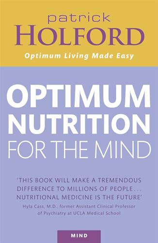 9780749927851: Patrick Holford's New Optimum Nutrition for the Mind