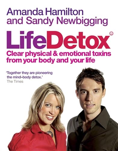 Beispielbild fr Lifedetox: Clear physical and emotional toxins from your body and your life zum Verkauf von AwesomeBooks