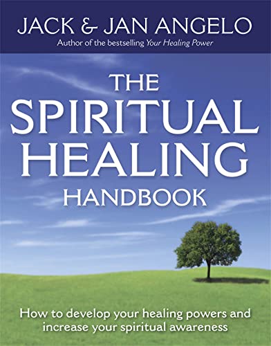 Stock image for The Spiritual Healing Handbook: How to develop your healing powers and increase your spiritual awareness for sale by WorldofBooks