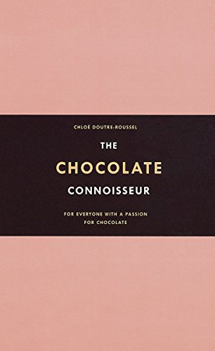 Beispielbild fr The Chocolate Connoisseur: For Everyone with a Passion for Chocolate zum Verkauf von WorldofBooks