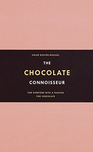 9780749928346: The Chocolate Connoisseur: For Everyone with a Passion for Chocolate